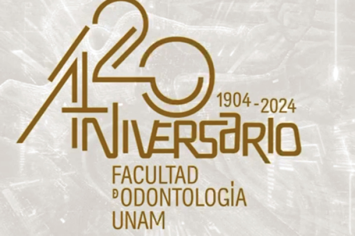 Facultad de Odontología de la UNAM: 120 Año